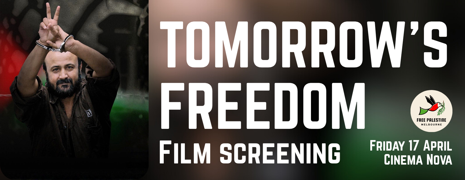 Tomorrow's Freedom - 6:30pm Friday 17 April 2026 - Cinema Nova
